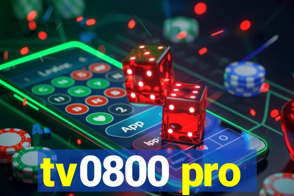 tv0800 pro